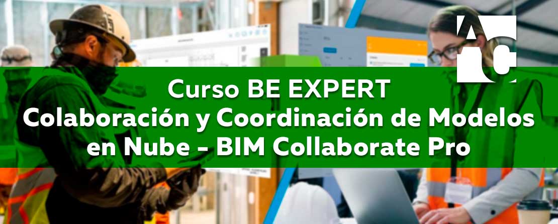Curso-COLABORACION-Y-COORDINACION-DE-MODELOS-EN-NUBE-BIM-COLLABORATE-PRO-1 curso-bim-360-ciclo-de-vida-de-proyecto